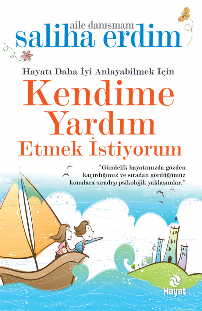 KENDİME YARDIM ETMEK İSTİYORUM