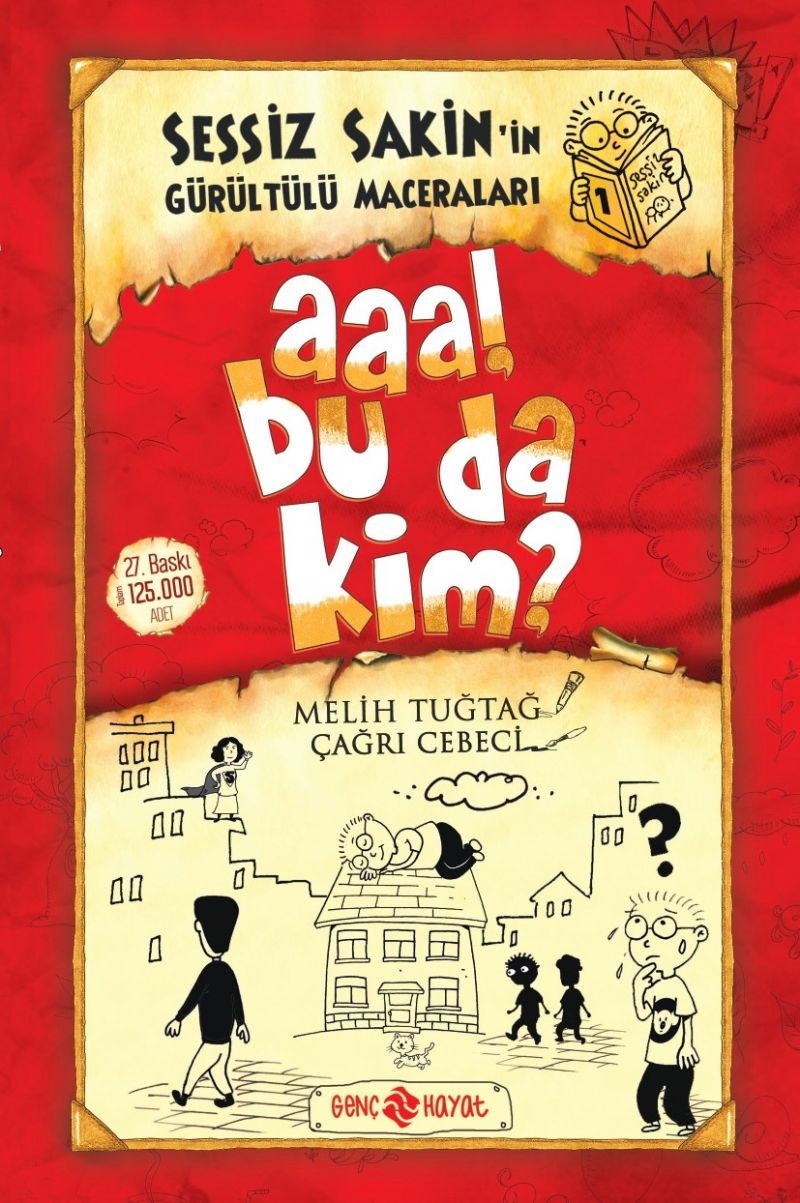 SESSİZ SAKİN`İN GÜRÜLTÜLÜ MACERALARI 1 AAA BU DA KİM?
